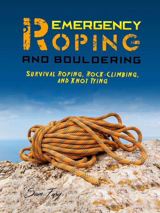 Title details for Emergency Roping and Bouldering by Sam Fury - Wait list